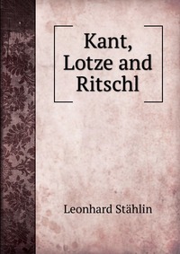 Kant, Lotze and Ritschl