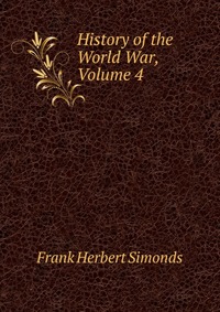 History of the World War, Volume 4