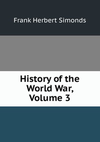 History of the World War, Volume 3