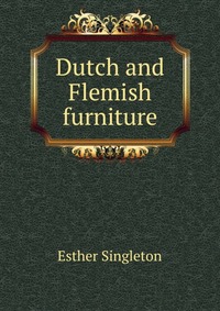 Dutch and Flemish furniture