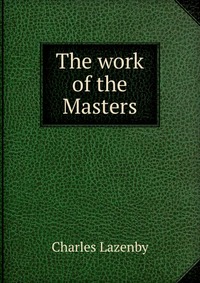 The work of the Masters