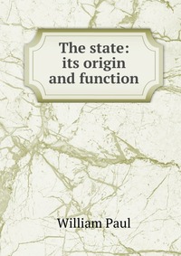 The state: its origin and function