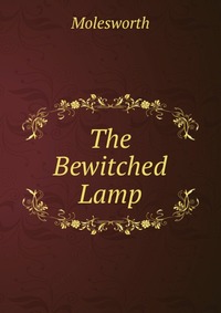 The Bewitched Lamp