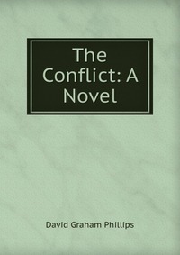 The Conflict: A Novel