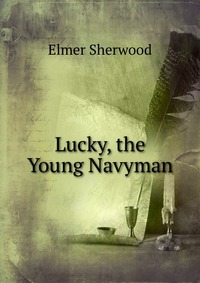 Lucky, the Young Navyman