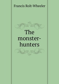 The monster-hunters