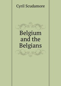 Belgium and the Belgians