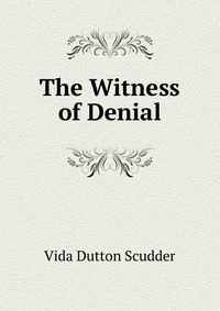 The Witness of Denial