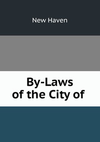 By-Laws of the City of