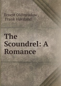 The Scoundrel: A Romance