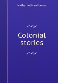 Colonial stories