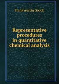 Representative procedures in quantitative chemical analysis