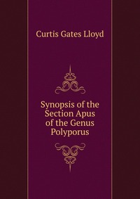 Synopsis of the Section Apus of the Genus Polyporus