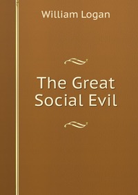 The Great Social Evil