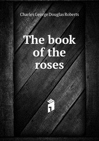 The book of the roses