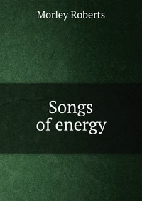 Songs of energy