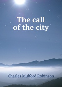 The call of the city