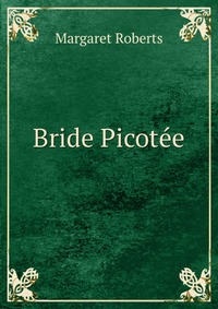 Bride Picotee