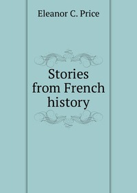 Stories from French history