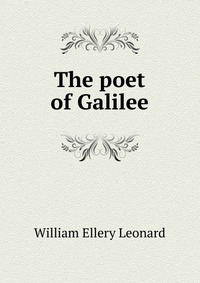 The poet of Galilee