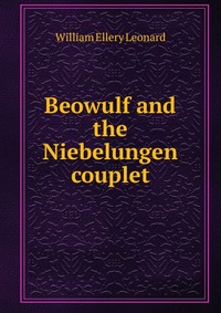 Beowulf and the Niebelungen couplet