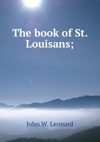 The book of St. Louisans;