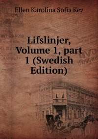 Lifslinjer, Volume 1, part 1 (Swedish Edition)