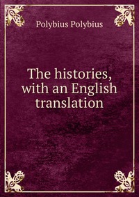 The histories, with an English translation