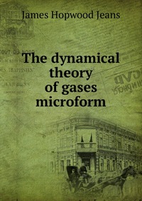 The dynamical theory of gases microform