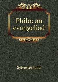 Philo: an evangeliad