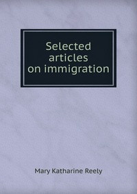 Selected articles on immigration