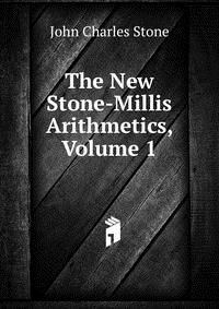 The New Stone-Millis Arithmetics, Volume 1