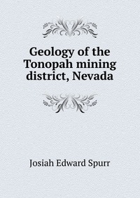 Geology of the Tonopah mining district, Nevada