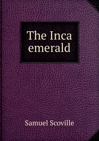 The Inca emerald