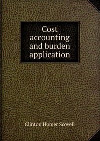 Cost accounting and burden application