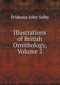 Illustrations of British Ornithology, Volume 2