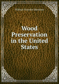 Wood Preservation in the United States