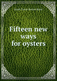 Fifteen new ways for oysters