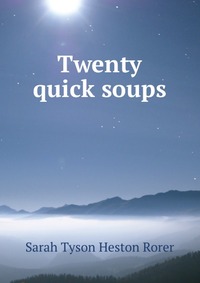 Twenty quick soups