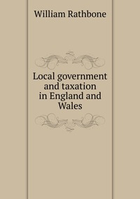 Local government and taxation in England and Wales