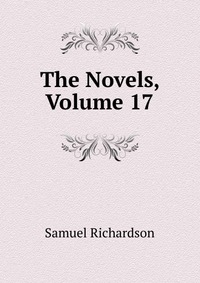 The Novels, Volume 17