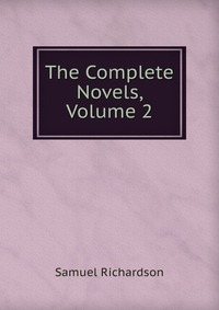 The Complete Novels, Volume 2