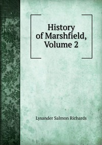 History of Marshfield, Volume 2