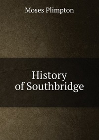 History of Southbridge