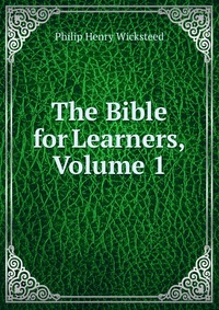 The Bible for Learners, Volume 1