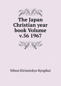 The Japan Christian year book Volume v.56 1967