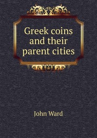 Greek coins and their parent cities