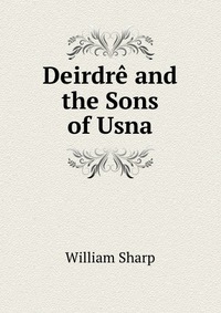 Deirdre and the Sons of Usna