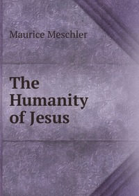 The Humanity of Jesus