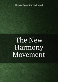 The New Harmony Movement